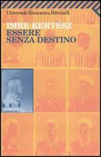 Essere_Senza_Destino_-Kertesz_Imre