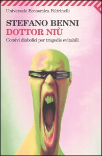Dottor Niu` Corsivi Diabolici Per Tragedie Ev  di Benni Stefano - libri