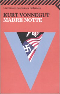 Madre Notte  di Vonnegut Kurt - Libro