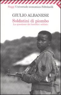 Soldatini_Di_Piombo_La_Questione_Dei_Bambini_-Albanese_Giulio