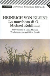 Marchesa_Di_O_Michael_Kohlhaas_-Kleist_Heinrich_Von