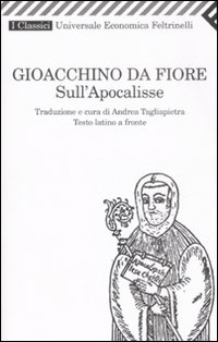 Sull`apocalisse  di Gioacchino Da Fiore - libri