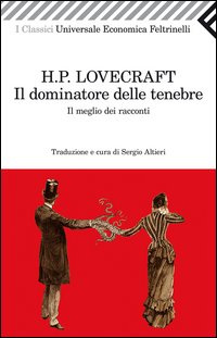 Dominatore_Delle_Tenebre_Il_Meglio_Dei_Racconti_-Lovecraft_Howard_P.