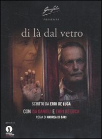 Di La Dal Vetro  di De Luca Erri - Libro