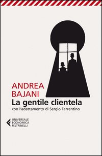 Gentile Clientela  di Bajani Andrea - libri