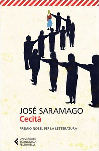 Cecita`  di Saramago Jose` - Libro