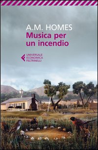 Musica Per Un Incendio  di Homes A. M. - libri