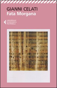 Fata Morgana  di Celati Gianni - Libro Fata Morgana  di Celati Gianni - Libro