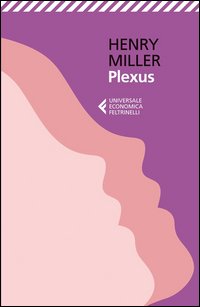 Plexus di Miller Henry - Libro Plexus di Miller Henry - Libro