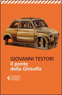 Ponte Della Ghisolfa di Testori Giovanni - libri Ponte Della Ghisolfa di Testori Giovanni - libri