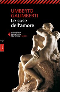 Cose_Dell`amore_Opere_Xv_(le)_-Galimberti_Umberto