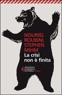 Crisi_Non_E%60_Finita_la_-Roubini_Nouriel__Mihm_Stephen