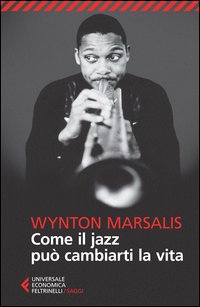 Come_Il_Jazz_Puo`_Cambiarti_La_Vita_-Marsalis_Wynton