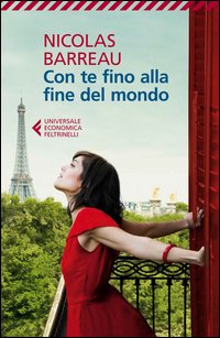 Con Te Fino Alla Fine Del Mondo  di Barreau Nicolas - libri