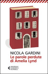 Parole Perdute Di Amelia Lynd (le)  di Gardini Nicola - libri
