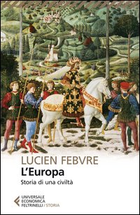 Europa_Storia_Di_Una_Civilta`_(l`)_-Febvre_Lucien