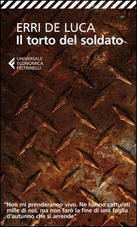 Torto Del Soldato (il)  di De Luca Erri - Libro