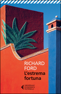 Estrema Fortuna (l`) di Ford Richard - Libro Estrema Fortuna (l`) di Ford Richard - Libro