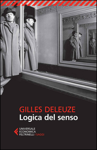 Logica Del Senso di Deleuze Gilles - libri Logica Del Senso di Deleuze Gilles - libri