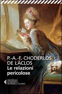 Relazioni Pericolose (le) di Choderlos De Laclos Pierre - libri Relazioni Pericolose (le) di Choderlos De Laclos Pierre - libri