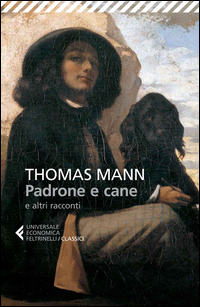 Padrone_E_Cane_E_Altri_Racconti_-Mann_Thomas