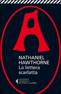 Lettera Scarlatta (la)  di Hawthorne Nathaniel - Libro