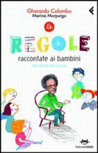 Regole_Raccontate_Ai_Bambini_-Colombo_Gherardo_Morpurgo_Marina