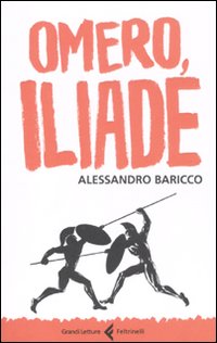 Omero_Iliade_-Baricco_Alessandro