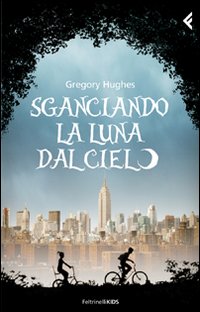 Sganciando_La_Luna_Dal_Cielo_-Hughes_Gregory