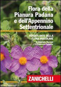 Flora_Della_Pianura_Padana_E_Dell`appennino_Settentrionale_-Marconi_Giancarlo_Corbetta_Fra