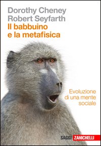 Babbuino E La Metafisica  di Cheney Dorothy Seyfarth Robert - libri
