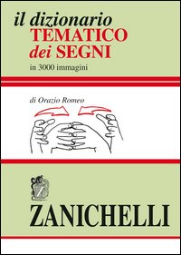 Dizionario_Tematico_Dei_Segni_il_-Romeo_Orazio