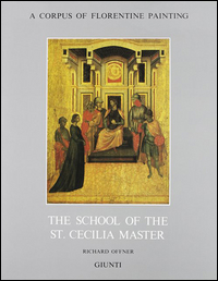 Corpus Of Florentine Painting The School Of St Cecilia Master Vol 1 Sezione 3 di Offner Richard - libri Corpus Of Florentine Painting The School Of St Cecilia Master Vol 1 Sezione 3 di Offner Richard - libri