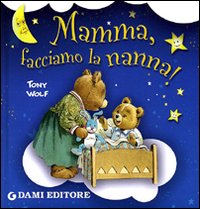 Mamma_Facciamo_La_Nanna!_-D`achille_Silvia