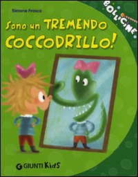 Sono_Un_Tremendo_Coccodrillo!_-Frasca_Simone