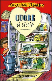 Cuore Di Ciccia  di Tamaro Susanna - Libro Cuore Di Ciccia  di Tamaro Susanna - Libro