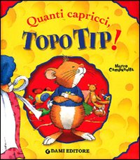 Quanti_Capricci_Topo_Tip%21_-Casalis_Anna