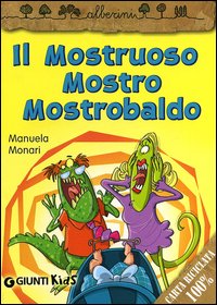 Mostruoso_Mostro_Mostrobaldo_(il)_-Monari_Manuela