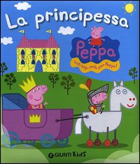 Pozzanghere. Peppa Pig. Ediz. a colori - Silvia D'Achille - Libro - Giunti  Editore 