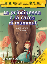 Principessa_E_La_Cacca_Di_Mammut_(la)_-Giraldo_M._Loretta