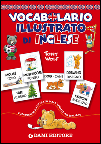 Vocabolario_Illustrato_Di_Inglese_-Galli_Alessandra_Wolf_Tony