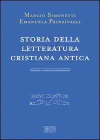 Storia_Della_Letteratura_Cristiana_Antica_-Simonetti_Manlio_Prinzivalli_E