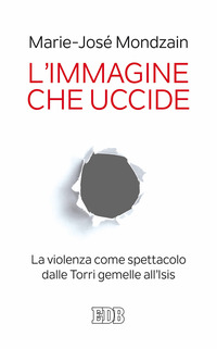 Immagine_Che_Uccide_-Mondzain_Marie-jose`