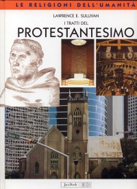 Tratti Del Protestantesimo di Sullivan L. - libri Tratti Del Protestantesimo di Sullivan L. - libri