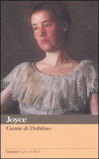 Gente Di Dublino di Joyce James - libri Gente Di Dublino di Joyce James - libri