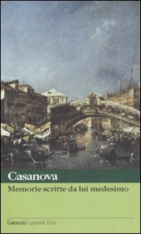 Memorie_Scritte_Da_Lui_Medesimo_-Casanova_Giacomo