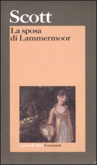 Sposa Di Lammermoor  di Scott Walter - Libro