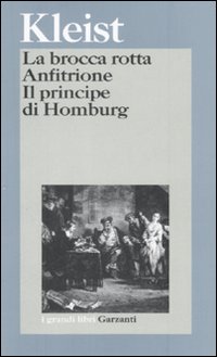 Brocca Rotta-anfitrione-il Principe Di Hom  di Kleist Heinrich Von - Libro