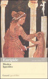 Medea-ippolito  di Euripide - Libro Medea-ippolito  di Euripide - Libro