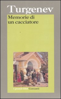 Memorie Di Un Cacciatore di Turgenev Ivan - Libro Memorie Di Un Cacciatore di Turgenev Ivan - Libro